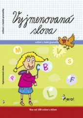 kniha Vyjmenovaná slova [více než 100 cvičení s klíčem : od 3. třídy], Pierot 2009