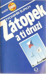 kniha Zátopek a ti druzí galerie čs. olympijských vítězů, Olympia 1986