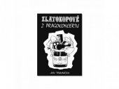 kniha Zlatokopové z Pragokoncertu, Region 1995