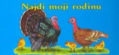kniha Najdi moji rodinu [barevné leporelo pro děti s poučným obsahem, INFOA 2005
