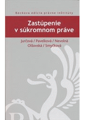 kniha Zastúpenie v súkromnom práve, C. H. Beck 2012