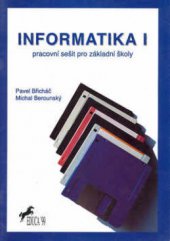 kniha Informatika I - pracovní sešit pro základní školy, Grada 1993