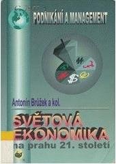 kniha Světová ekonomika na prahu 21. století (vybrané problémy), Velryba 2003