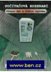 kniha Počítačová rozhraní přenos dat a řídicí systémy, BEN - technická literatura 2000