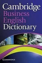 kniha Cambridge Business English Dictionary Paperback , Cambridge English University Press 2011