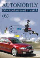 kniha Automobily 6 Elektrotechnika motorových vozidel II, Avid 2008