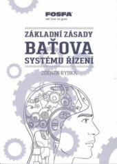 kniha Základní zásady Baťova systému řízení, Fosfa 2016