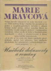 kniha Umělecké dokumenty a romány zrod a tvar čtyř prozaických děl Jarmily Glazarové 1936-1940, Profil 1987