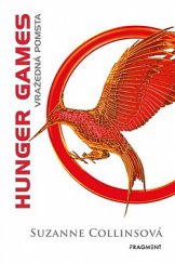 kniha Hunger games 2. - Vražedná pomsta, Fragment 2019