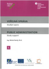 kniha Veřejná správa. Studijní opora/Public Administration. Study support, Mendelova univerzita v Brně 2014