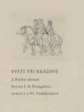 kniha Svatí tří králové legenda z Knihy obrazů, Vladimír Vodehnal 1944