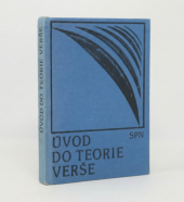 kniha Úvod do teorie verše vysokošk. příručka, SPN 1986
