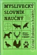 kniha Myslivecký slovník naučný, Zemědělské nakladatelství Brázda 1992