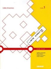 kniha Ligne Directe Niveau 1 Cahier d’exercices + CD audio, Didier 2011