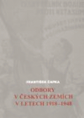 kniha Odbory v českých zemích v letech 1918-1948, Masarykova univerzita 2008