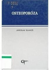 kniha Osteoporóza diagnostika a terapie v praxi, Galén 1995