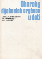 kniha Choroby dýchacích orgánov u detí, Osveta 1981