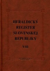 kniha Heraldický register Slovenskej republiky VIII, Matica slovenská 2011