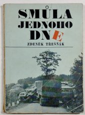 kniha Smůla jednoho dne aneb kousek za §, Práce 1969