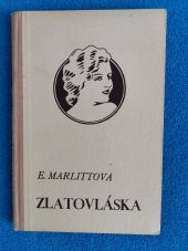 kniha Zlatovláska Upr. pro dívčí mládež, I.L. Kober 1919