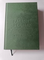 kniha Kroniky pozůstalých 1. - Falešný polibek, CooBoo 2017