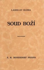 kniha Soud Boží novela z dob renaissance, E.K. Rosendorf 1928