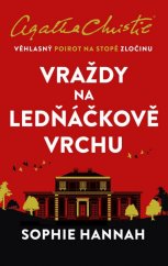 kniha Vraždy na Ledňáčkově vrchu, Euromedia 2021