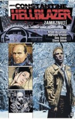 kniha John Constantine, Hellblazer 3. - Zamrznutí, Crew 2012