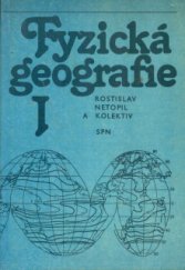 kniha Fyzická geografie. 1. [díl], - Hydrologie-Limnologie-Oceánografie, SPN 1981