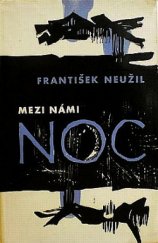 kniha Mezi námi noc, Krajské nakladatelství 1964