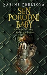 kniha Tajemství porodní báby 5. - Sen porodní báby, Knižní klub 2018