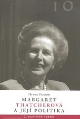 kniha Margaret Thatcherová a její politika, Centrum pro studium demokracie a kultury 1999