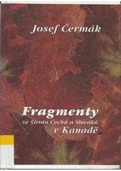 kniha Fragmenty ze života Čechů a Slováků v Kanadě, Atelier IM 2000