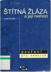 kniha Štítná žláza a její nemoci poučení pro nemocné, Serifa 2002