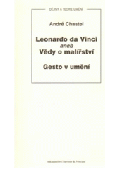 kniha Leonardo da Vinci, aneb, Vědy o malířství Gesto v umění, Barrister & Principal 2008