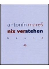 kniha Nix verstehen básně, Vetus Via 1999