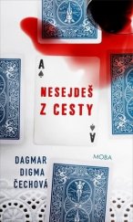 kniha Nesejdeš z cesty, MOBA 2021
