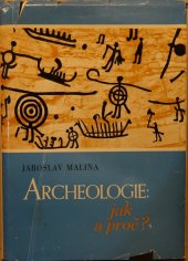 kniha Archeologie: jak a proč? Metodické materiály pro zájemce o archeologii okresu Břeclav, Reginál. muzeum 1975