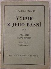 kniha P. Ovidius Naso Výbor z jeho básní. Díl I. Proměny (Metamorfoses), Springer a spol. 1947