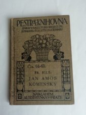 kniha Jan Amos Komenský, Alois Hynek 1911