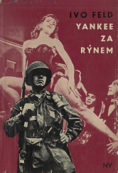 kniha Yankee za Rýnem, Naše vojsko 1962