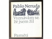 kniha Vyznávám se, že jsem žil Paměti, Svoboda 1976