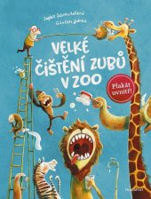 kniha Velké čištění zubů v ZOO, Fragment 2022