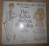 kniha Pan Tužka a slečna Pastelka o psu Gumovi nemluvě pro děti od 7 let, Albatros 1983