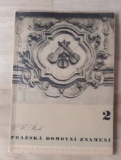 kniha Pražská domovní znamení = [Sv. 2] [Prager Hauszeichen.], V. Poláček 1943