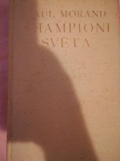 kniha Championi světa, F. Topič 1937