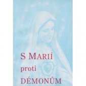 kniha S Marií proti démonům, Matice Cyrillo-Methodějská 1996