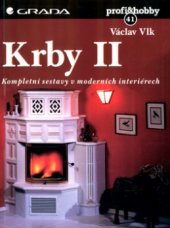 kniha Krby II kompletní sestavy v moderních interiérech, Grada 1999
