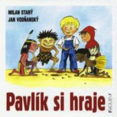 kniha Pavlík si hraje, Fragment 1996