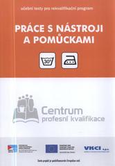 kniha Práce s nástroji a pomůckami, Univerzita Palackého v Olomouci 2009